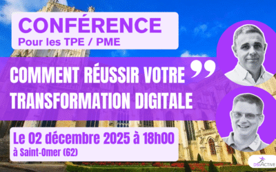 Comment réussir votre transformation digitale le 02 décembre – Saint-Omer (62)